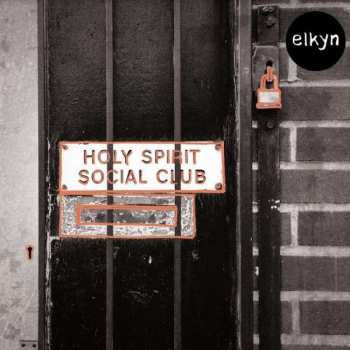 Album Elkyn: holy spirit social club