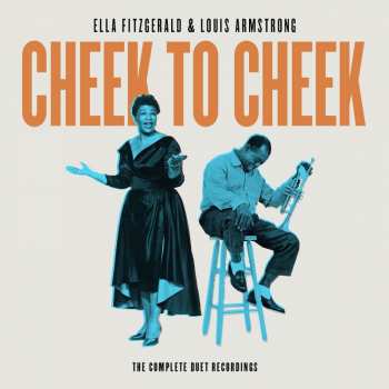 Album Louis Armstrong: Cheek To Cheek: The Complete Duet Recordings