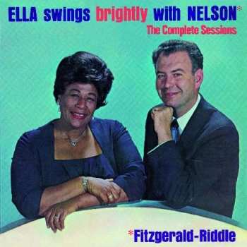 CD Ella Fitzgerald: Ella Swings Brightly With Nelson - The Complete Sessions