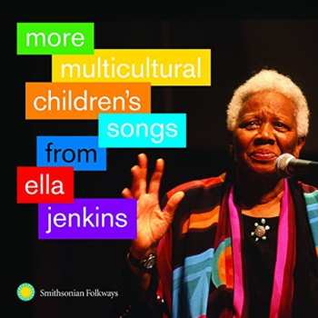 Album Ella Jenkins: More Multicultural Children's Songs From Ella Jenkins
