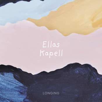 Album Ellas Kapell: Longing