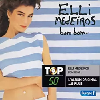 Elli Medeiros: Bom Bom…