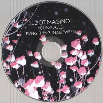 CD Elliot Maginot: Young/Old/Everything.In.Between DIGI