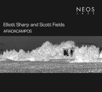 Album Elliott Sharp: Afiadacampos