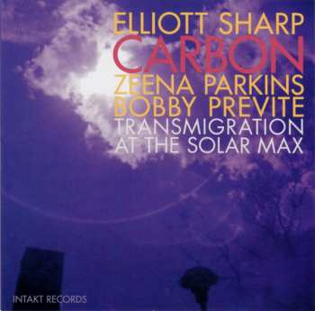 Album Bobby Previte: Transmigration At The Solar Max