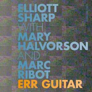 Album Marc Ribot: Err Guitar