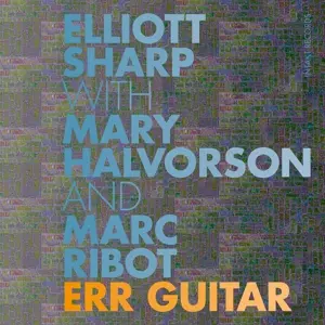 Marc Ribot: Err Guitar