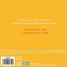 CD Elmer Bernstein: The Eternal Sea / Make Haste To Live (Original Motion Picture Soundtracks)