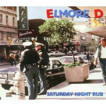 Album Elmore D: Saturday Night Rub