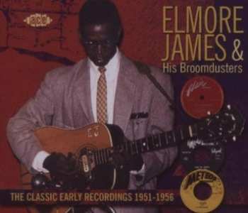3CD/Dobozkészlet Elmore James & His Broomdusters: The Classic Early Recordings: 1951-1956