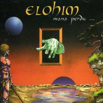 Album Elohim: Mana Perdu ...