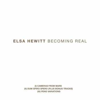 Album Elsa Hewitt: Becoming Real Trilogy