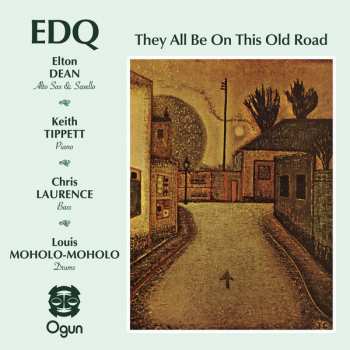 CD Elton Dean Quartet: They All Be On This Old Road