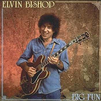 Album Elvin Bishop: Big Fun