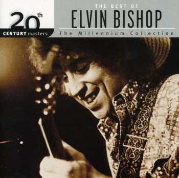 Album Elvin Bishop: The Best Of Elvin Bishop
