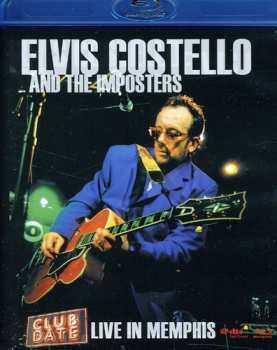 Blu-ray Elvis Costello & The Imposters: Club Date: Live In Memphis