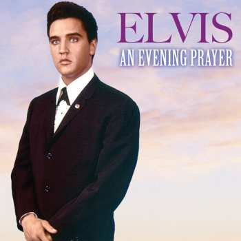 Album Elvis Presley: An Evening Prayer