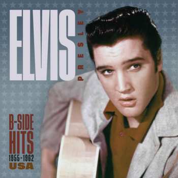 Album Elvis Presley: B-side Hits: 1955 - 1962 Usa