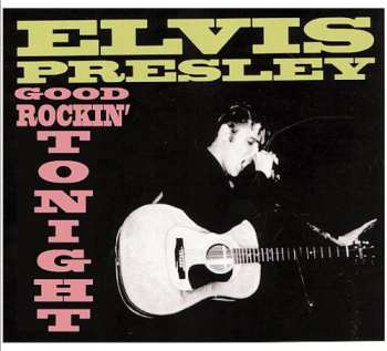 Album Elvis Presley: Good Rockin' Tonight