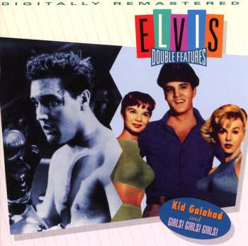 Album Elvis Presley: Kid Galahad And Girls! Girls! Girls!