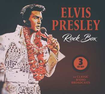 3CD Elvis Presley: Rock Box (Classic Radio Broadcasts)