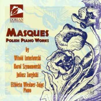 Album Karol Szymanowski: Masques - Polish Piano Works