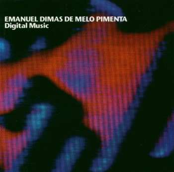 Album Emanuel Dimas de Melo Pimenta: Digital Music