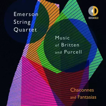 Emerson String Quartet: Chaconnes And Fantasias · Music Of Britten And Purcell 