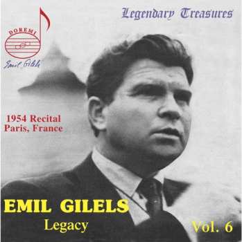Album Emil Gilels: Legacy Vol. 6