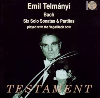 Three Sonatas And Three Partitas For Unaccompanied Violin