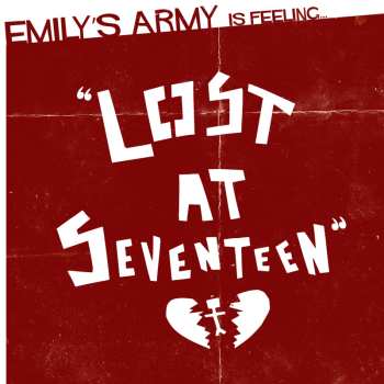 CD Emily's Army: Lost At Seventeen