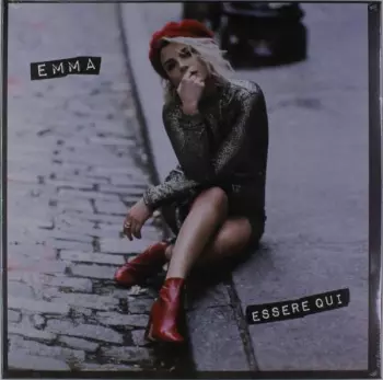 Emma Marrone: Essere Qui