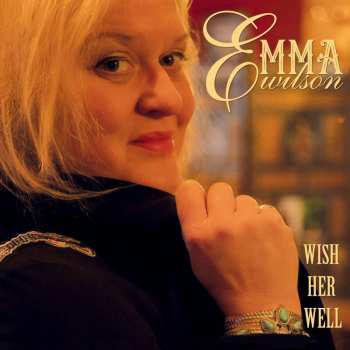 CD Emma Wilson: Wish Her Well