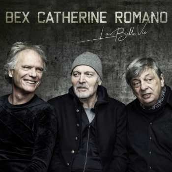 Album Emmanuel Bex: La Belle Vie