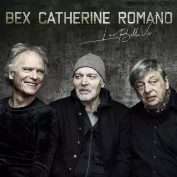 Emmanuel Bex: La Belle Vie
