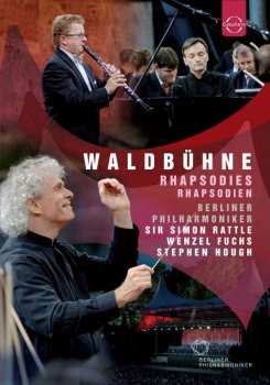 Album Emmanuel Chabrier: Berliner Philharmoniker - Waldbühnenkonzert 2007 "rhapsodies"