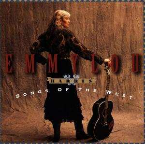 CD Emmylou Harris: Songs Of The West