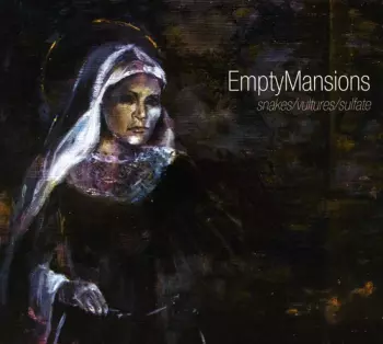 EmptyMansions: Snakes/Vultures/Sulfate