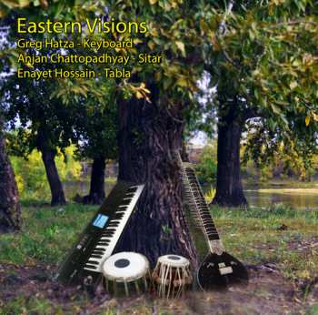 Album Enayet Hossain: Melodic Intersect: Eastern Visions