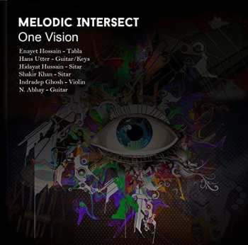 Album Enayet Hossain: Melodic Intersect: One Vision