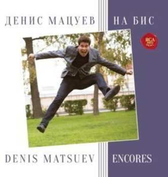 Album Denis Matsuev: Encores - На Бис