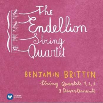 Album Endellion String Quartet: Britten String Quartest 1-3 - 3 Divertimenti