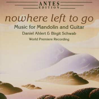Album Engel / Schmidt-kowalski / Ahlert / Schwab: Nowhere Left To Go