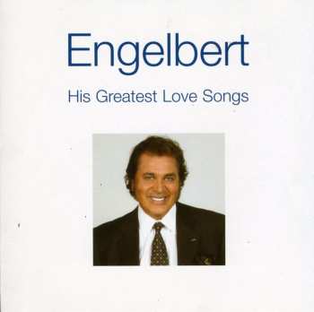 Album Engelbert Humperdinck: His Greatest Love Songs