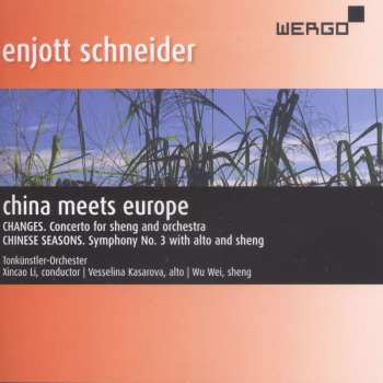 Album Enjott Schneider: China Meets Europe