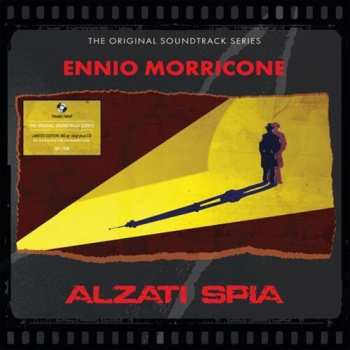 Album Ennio Morricone: Alzati Spia