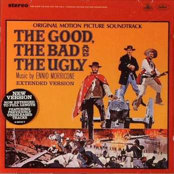 CD Ennio Morricone: The Good, The Bad And The Ugly (Original Motion Picture Soundtrack - Extended Version)