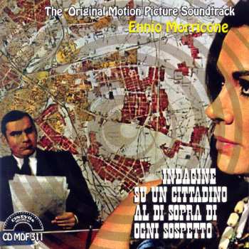 CD Ennio Morricone: Indagine Su Un Cittadino Al Di Sopra Di Ogni Sospetto (The Original Motion Picture Soundtrack)