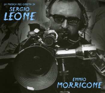 Album Ennio Morricone: La Musica Nel Cinema Di Sergio Leone