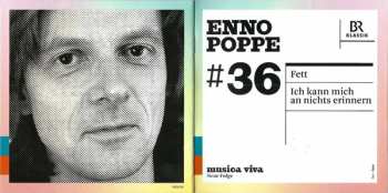 CD Enno Poppe: #36 | Fett / Ich Kann Mich An Nichts Erinnern